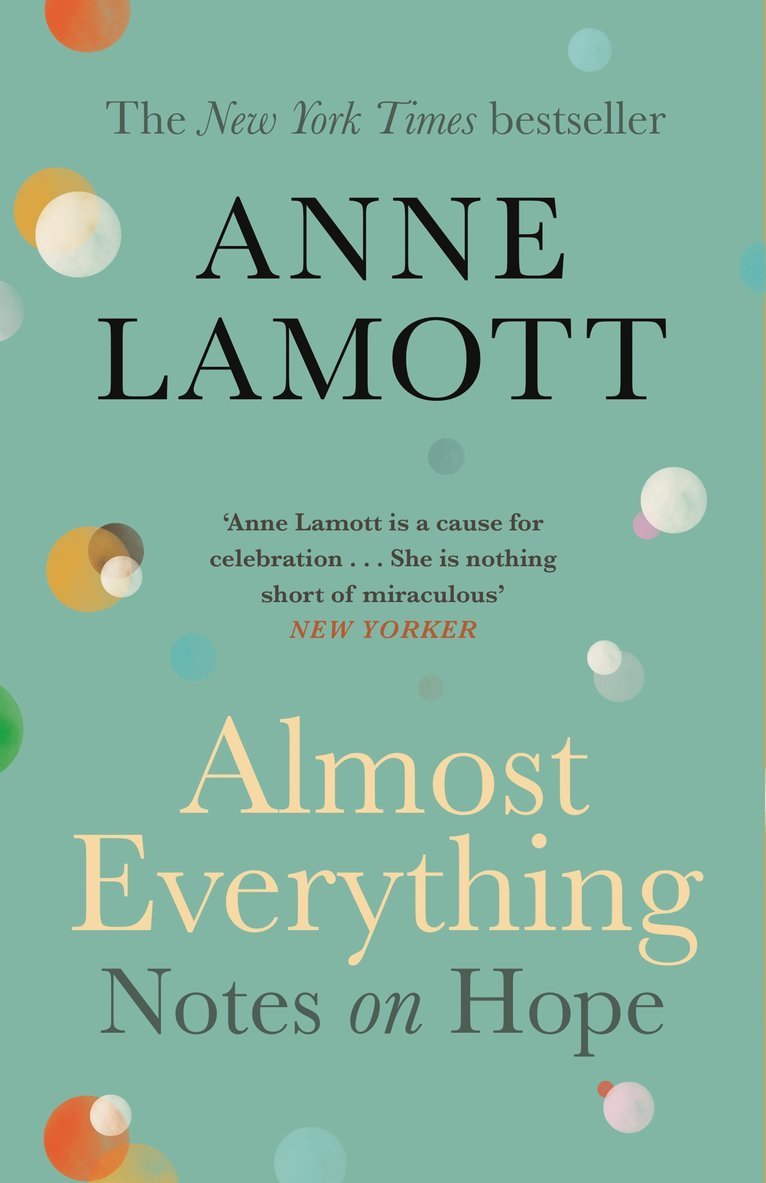 Anne Lamott - Almost Everything, Häftad