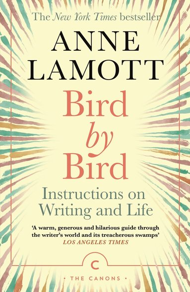 Anne Lamott - Bird by Bird, Häftad