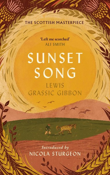 Lewis Grassic Gibbon - Sunset Song, Inbunden