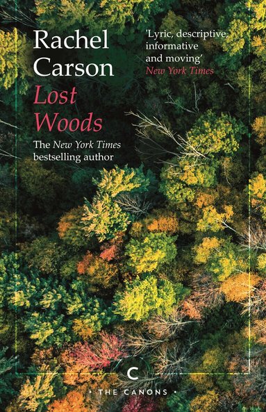Rachel Carson - Lost Woods, Häftad