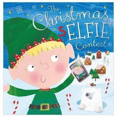 Rosie Greening - Christmas Selfie Contest, Häftad