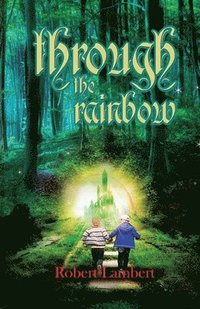 bokomslag Through the Rainbow