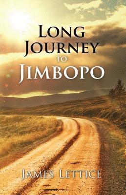 James Lettice - Long Journey to Jimbopo, Inbunden