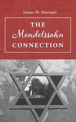 The Mendelssohn Connection 1