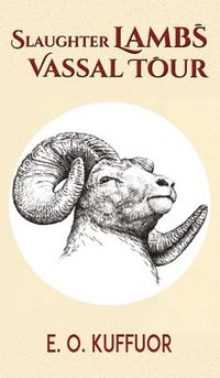 bokomslag Slaughter Lambs: Vassal Tour