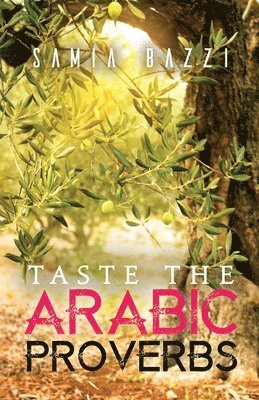 bokomslag Taste the Arabic Proverbs