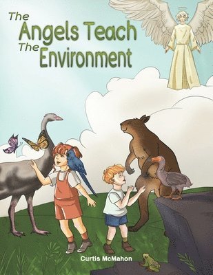 The Angels Teach: The Environment 1