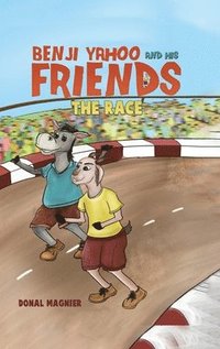 bokomslag Benji Yahoo and His Friends: The Race