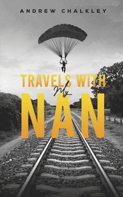 Travels with My Nan 1