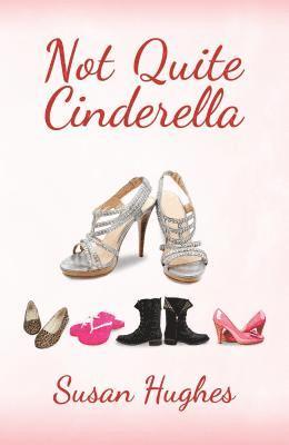 Not Quite Cinderella 1