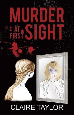 Claire Taylor - Murder at First Sight, Häftad