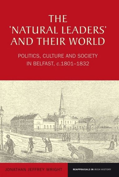 Jonathan Jeffrey Wright - The ‘Natural Leaders’ and their World, Häftad