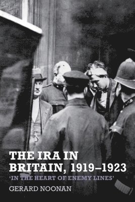bokomslag The IRA in Britain, 19191923