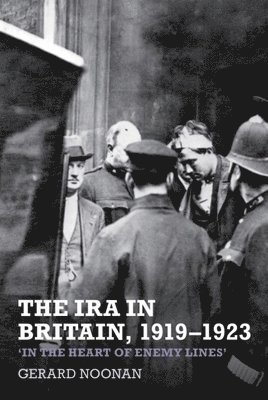 Gerard Noonan - IRA in Britain, 1919–1923, Häftad