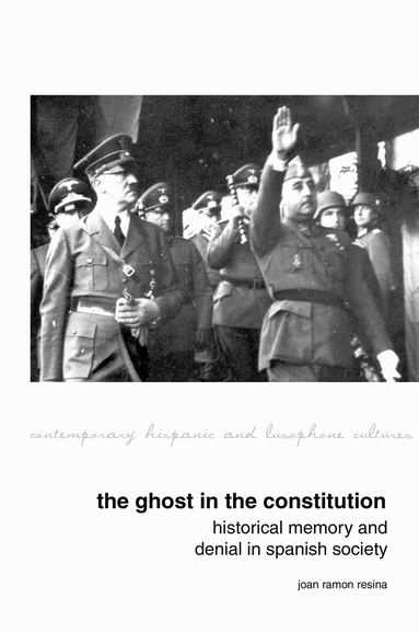 Joan Ramon Resina - Ghost in the Constitution, Inbunden