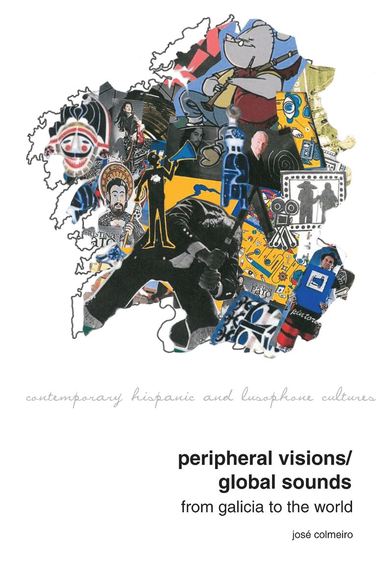 José Colmeiro - Peripheral Visions / Global Sounds, Inbunden