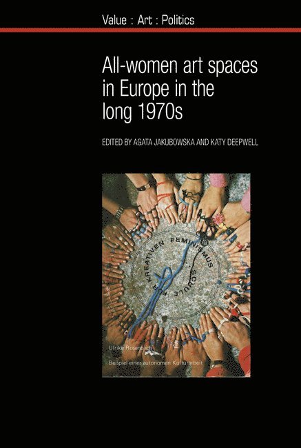 All-women art spaces in Europe in the long 1970s
