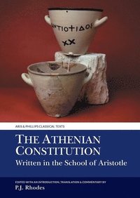 bokomslag The Athenian Constitution Written in the School of Aristotle