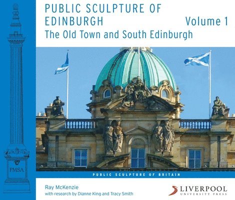 Public Sculpture of Edinburgh (Volume 1) 1