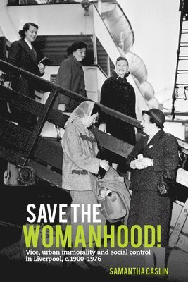 Samantha Caslin - Save the Womanhood!, Inbunden