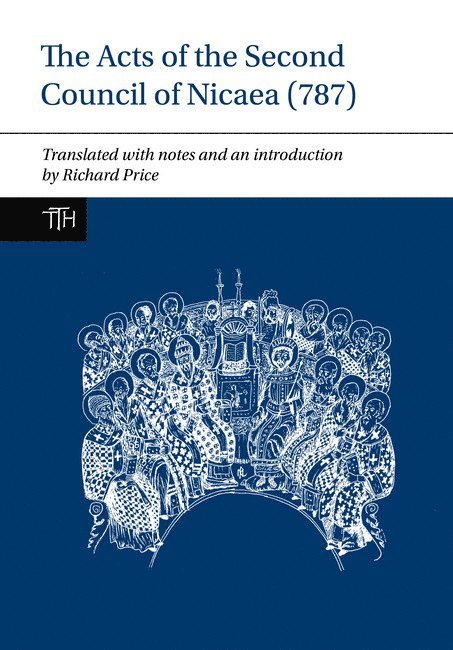 Richard Price - Acts of the Second Council of Nicaea (787), Inbunden