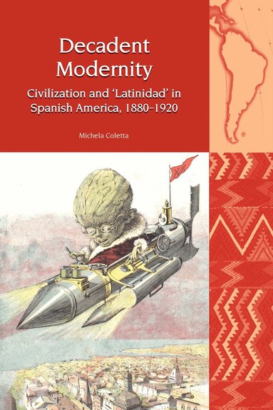 Michela Coletta - Decadent Modernity, Inbunden