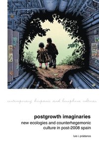 bokomslag Postgrowth Imaginaries