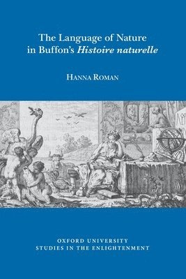 bokomslag The Language of Nature in Buffon's Histoire naturelle