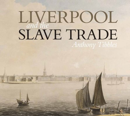 Liverpool and the Slave Trade 1
