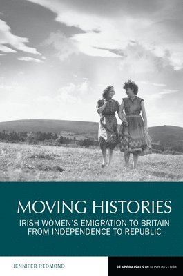 Jennifer Redmond - Moving Histories, Inbunden