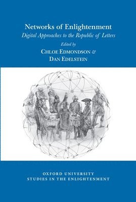 Chloe Edmondson, Dan Edelstein - Networks of Enlightenment, Häftad
