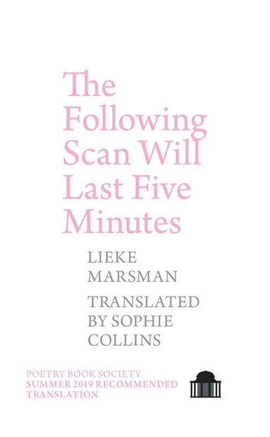 Lieke Marsman - Following Scan Will Last Five Minutes, Häftad