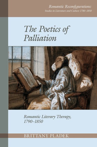 Brittany Pladek - Poetics of Palliation, Inbunden