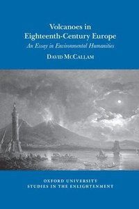 bokomslag Volcanoes in Eighteenth-Century Europe