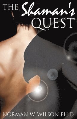 The Shaman's Quest 1