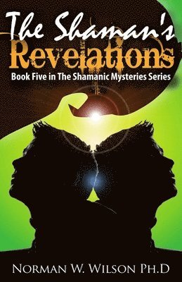 bokomslag Shaman's Revelations