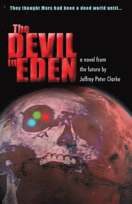 Jeffrey Peter Clarke, Jeffrey Peter, Clarke - Devil In Eden, Häftad