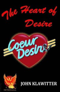 bokomslag The Heart Of Desire