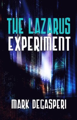 The Lazarus Experiment 1