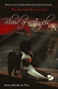 bokomslag Blood of Angels - The Second Book of Joy