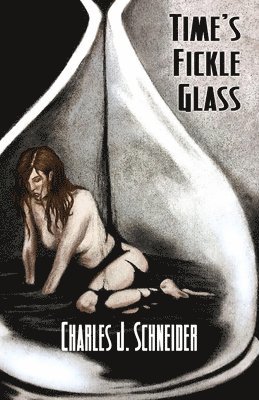 bokomslag Time's Fickle Glass