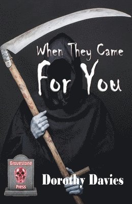 Dorothy Davies, Dorothy Davies - When They Came For You, Häftad