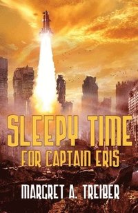 bokomslag Sleepy Time For Captain Eris