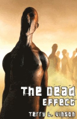 The Dead Effect 1