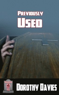 Dorothy Davies - Previously Used (Hardback Edition), Inbunden