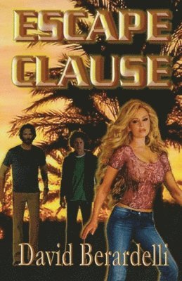 David Berardelli - Escape Clause, Häftad