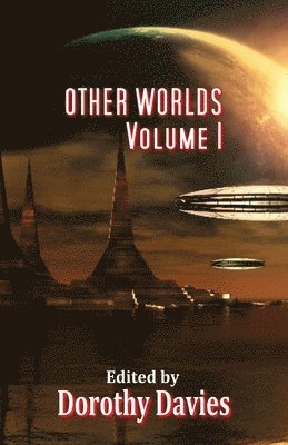 Dorothy Davies - Other Worlds -Volume 1 (Paperback Edition), Häftad