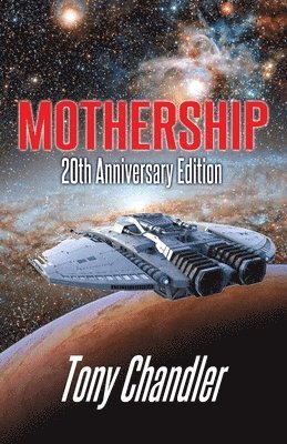 Tony Chandler - Mothership, Häftad