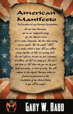 Gary W Babb - American Manifesto, Häftad