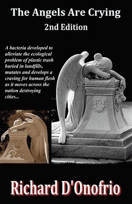 Richard D'Onofrio - Angels Are Crying (2nd Edition), Häftad